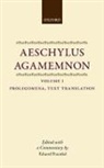 Eduard Fraenkel, Eduard Fraenkel, Fraenkel Eduard - Aeschylus: Agamemnon: Aeschylus: Agamemnon