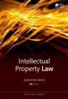 Jennifer Davis, Jennifer (Newton Trust Lecturer in Intellectual Property Law Davis - Intellectual Property Law Core Text
