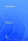 Professor Seumas Zedner Miller, Lucia Zedner, Professor Seumas Miller, Seumas Miller, Seumas (University of New Mexico Miller, Lucia Zedner - Police Ethics