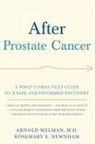 Arnold Melman, Arnold/ Newnham Melman, Rosemary Newnham, Rosemary E Newnham, Rosemary E. Newnham, Newnham Rosemary - After Prostate Cancer