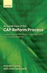 Arlindo Cunha, Arlindo (Professor of European Economy Cunha, Arlindo/ Swinbank Cunha, Alan Swinbank, Alan (Emeritus Professor of Agricultural Economics Swinbank - An Inside View of the Cap Reform Process