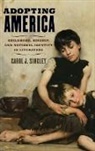 Carol J Singley, Carol J. Singley, Carol J. (Associate Professor of English Singley - Adopting America