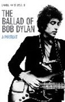 Daniel Mark Epstein - The Ballad of Bob Dylan