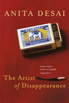 Anita Desai - The Artist of Disappearance