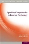 Thomas Grisso, Grisso Thomas, Ira K. Packer, Ira K./ Grisso Packer, Packer Ira K. - Specialty Competencies in Forensic Psychology