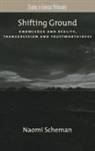 Naomi Scheman, Scheman Naomi - Shifting Ground