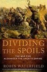 Robin Waterfield - Dividing the Spoils