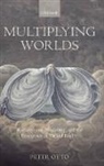 Peter Otto, Otto Peter - Multiplying Worlds