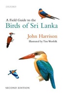 John Harrison, John/ Worfolk Harrison, Tim Worfolk, Worfolk Tim - A Field Guide to the Birds of Sri Lanka
