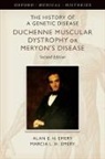 Alan E. H. Emery, Alan E. H./ Emery Emery, Marcia L. H. Emery - The History of a Genetic Disease