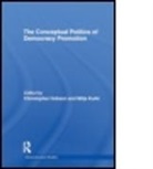 Christopher Kurki Hobson, Christopher Hobson, Christopher (University of Aberystwyth Hobson, Hobson Christopher, Milja Kurki, Milja (Aberystwyth University Kurki... - Conceptual Politics of Democracy Promotion