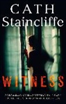 Cath Staincliffe - Witness