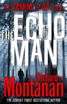 Richard Montanari - The Echo Man