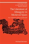 Michael Solomon - Literature of Misogyny in Medieval Spain
