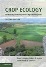 Kenneth G. Cassman, Cassman Kenneth G., David J. Connor, David J. Loomis Connor, Robert S. Loomis, Loomis Robert S. - Crop Ecology