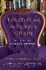 Nina Sankovitch - Tolstoy and the Purple Chair