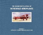 Eric "Winkle" Brown, Philip Jarrett, Philip J. Jarrett - Colour Encyclopedia of Incredible Aeroplanes