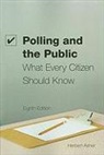 Herbert Asher, Herbert B. Asher - Polling and the Public