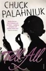 Chuck Palahniuk - Tell-All