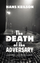 Hans Keilson - The Death of the Adversary