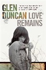 Glen Duncan - Love Remains