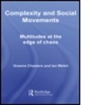 Graeme Chesters, Graeme (University of Bradford Chesters, Chesters Graeme, Ian Welsh, Ian (Cardiff University Welsh, Ian Chesters Welsh... - Complexity and Social Movements