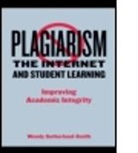 Wendy Sutherland-Smith, Wendy (Monash University Sutherland-Smith, Sutherland-Smith Wendy - Plagiarism, the Internet, and Student Learning