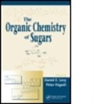 Levy Daniel E, Gernot Zech, Peter Fugedi, Peter Fügedi, Péter Fügedi, Daniel E. Levy... - Organic Chem of Sugars