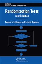 Eugene Edgington, Eugene S. Edgington, Eugene S. Onghena Edgington, Patrick Onghena, Onghena Patrick, Edward G. Schilling - Randomization Tests - 4th ed