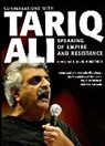 Tariq Ali, Tariq Barsamian Ali, David Barsamian, Barsamian David - Speaking of Empire and Resistance