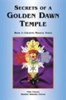 Chic Cicero, Sandra Tabatha Cicero, Sandra Tabatha Cicero Cicero - Secrets of a Golden Dawn Temple