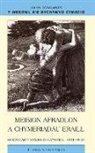 T. Robin Chapman, T.robin Chapman - Meibion Afradlon a Chymeriadau Eraill