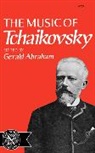 G. Abraham, Gerald Abraham, Martin Cooper, Edward Lockpeiser, Gerald Abraham - The Music of Tchaikovsky