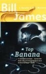Bill James - Top Banana