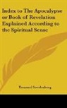 Emanuel Swedenborg - Index to the Apocalypse Or Book of Revel