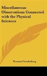 Emanuel Swedenborg - Miscellaneous Observations Connected Wit