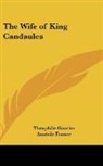 Theophile Gautier - The Wife of King Candaules