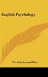 THEODULE ARMA RIBOT, Theodule Armand Ribot - English Psychology