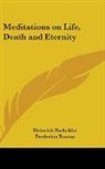 Heinrich Zschokke - Meditations on Life, Death and Eternity