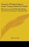 James Cook - Narrative of Captain James Cook's Voyage