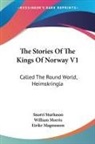 Snorri Sturluson - The Stories of the Kings of Norway V1: C