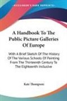 Kate Thompson - A Handbook to the Public Picture Galleri