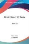 Titus Livius - Livy's History of Rome: Book 22