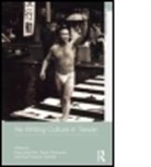 Fang-Long (London School of Economics Shih, Fang-Long Thompson Shih, Fang-Long Shih, Fang-Long (London School of Economics Shih, Stuart Thompson, Stuart (School of Oriental and African Studies Thompson... - Re-Writing Culture in Taiwan