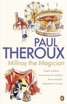 Paul Theroux - Millroy the Magician