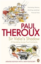 Paul Theroux - Sir Vidia's Shadow