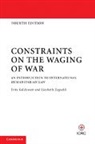 Frits Kalshoven, Frits (Universiteit Leiden) Kalshoven, Frits (Universiteit Leiden) Zegveld Kalshoven, Frits Zegveld Kalshoven, Kalshoven Frits, Liesbeth Zegveld... - Constraints on the Waging of War