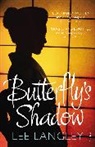 Lee Langley - Butterfly's Shadow