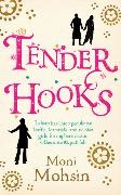 Moni Mohsin - Tender Hooks