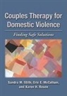Eric E McCollum, Eric E. Mccollum, Karen H Rosen, Karen H. Rosen, Sandra M. Stith, Sandra M Stith... - Couples Therapy for Domestic Violence